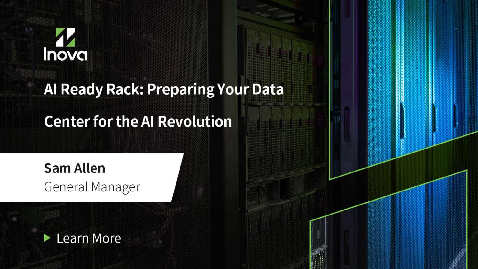 AI Ready Rack: Preparing Your Data Center for the AI Revolution - Inova